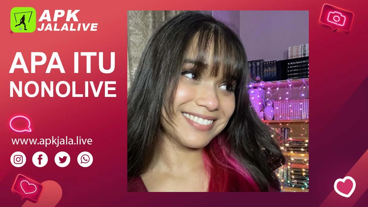 Apa Itu Nonolive